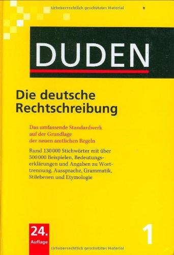 Die deutsche Rechtschreibung: Band 1 -  Das umfassende Standardwerk