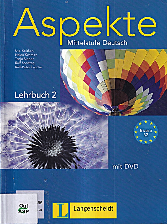 Aspekte 2 (B2) - Lehrbuch mit DVD: Mittelstufe Deutsch: Lehrbuch 2 mit DVD