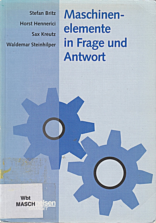 Maschinenelemente in Frage und Antwort