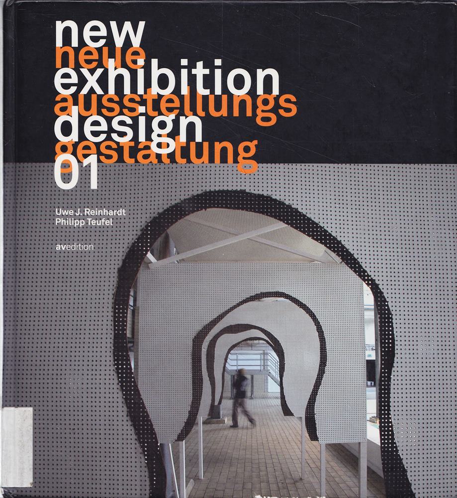 New Exhibition Design 01 / Neue Austellungs Gestaltung 01: Dtsch.-Engl.