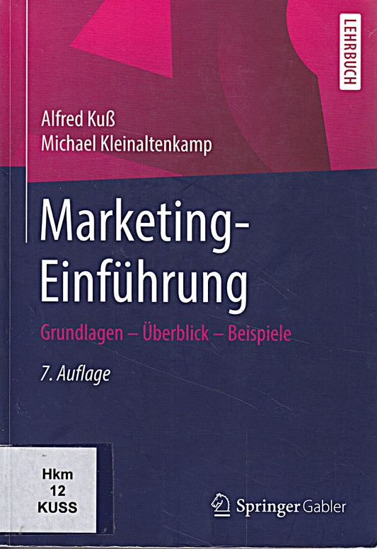 Marketing-Einführung: Grundlagen - Überblick - Beispiele
