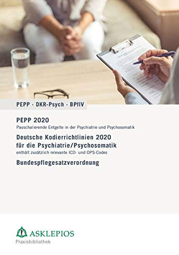 PEPP - DKR-Psych - Bundespflegesatzverordnung 2020: Praxis-Ausgabe 2020