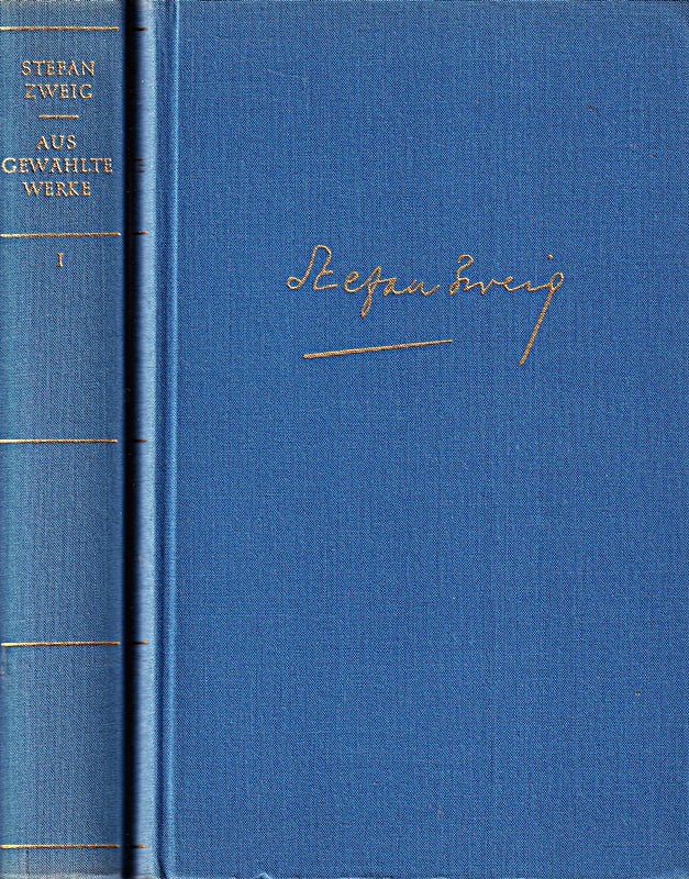 Stefan Zweig: Ausgewählte Werke (Band 1 & 2)