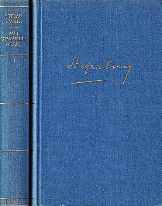 Stefan Zweig: Ausgewählte Werke (Band 1 & 2)