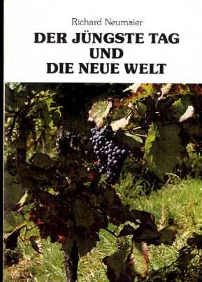 Der jüngste Tag und die neue Welt