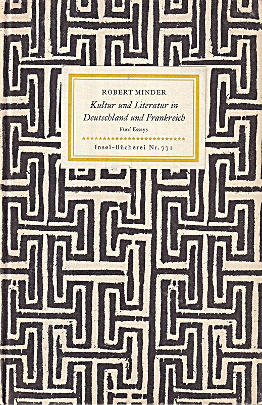 Kultur und Literatur in Deutschland und Frankreich : 5 Essays. Insel-Bücherei ; Nr. 771