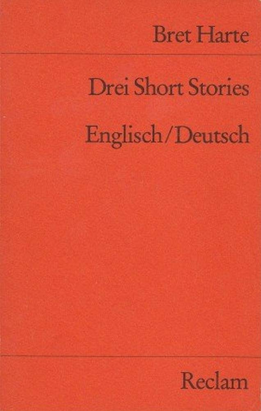Drei Short Stories: Engl. /Dt (Reclams Universal-Bibliothek)