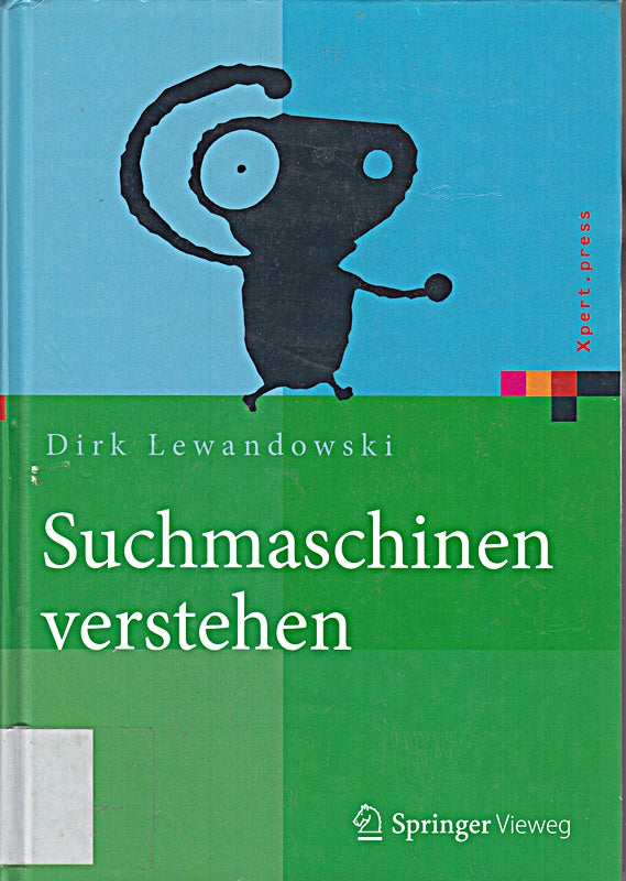 Suchmaschinen verstehen (Xpert.press)
