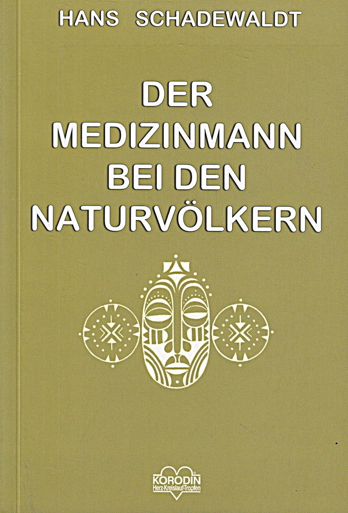 Schadewaldt der Medizinmann bei den Naturvölkern  Fink  109 Seiten Bilder  Broschur