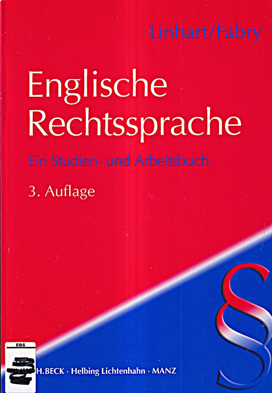 Englische Rechtssprache: Ein Studien- und Arbeitsbuch (Rechtssprache des Auslands)