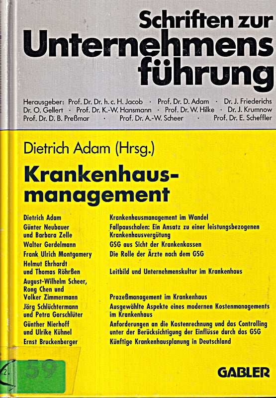 Krankenhausmanagement: Auf dem Weg zum modernen Dienstleistungsunternehmen (Schriften zur Unternehmensführung)