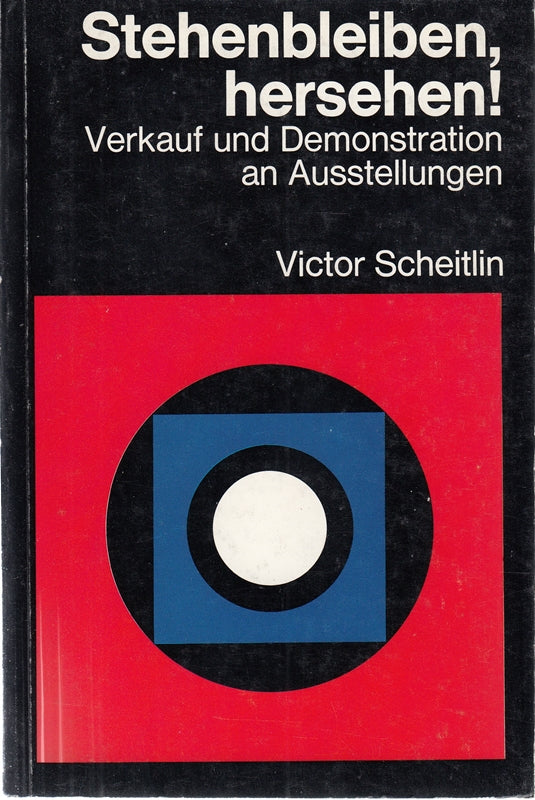 Stehenbleiben  hersehen!