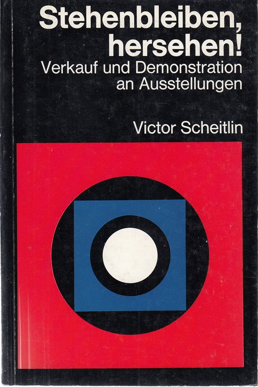 Stehenbleiben  hersehen!