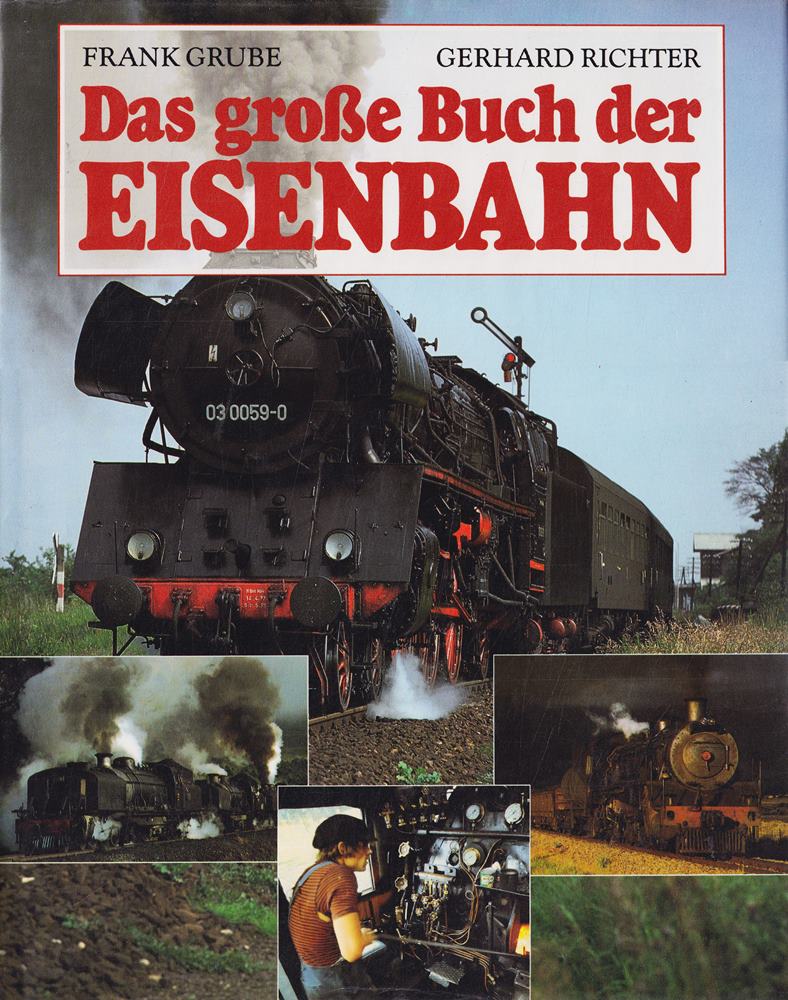 Das grosse Buch der Eisenbahn