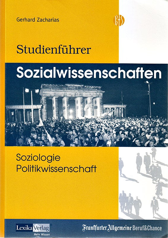 Studienführer Sozialwissenschaften: Soziologie  Politikwissenschaft