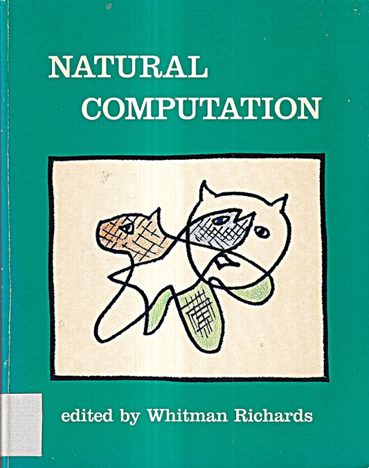 Natural Computation: Selected Readings
