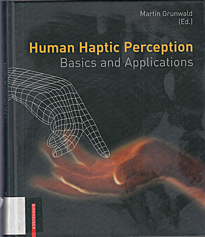 Human Haptic Perception: Basics and Applications