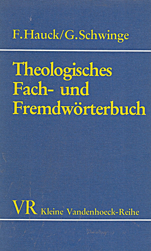Theologisches Fach- und Fremdworterbuch: Mit einem Verzeichnis von Abkurzungen aus Theologie und Kirche (Kleine Vandenhoeck-Reihe) (German Edition)