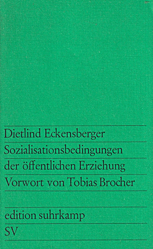 Sozialisationsbedingungen der öffentlichen Erziehung