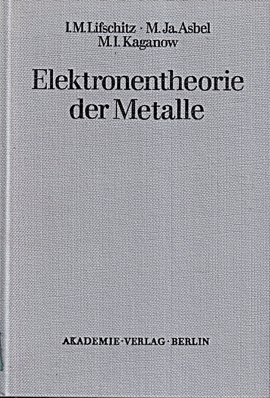 Elektronentheorie der Metalle. Übers. von R. Herrmann.