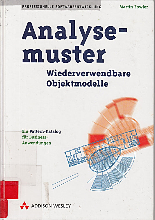 Analysemuster. Wiederverwendbare Objektmodelle: Wiederverwendtbare Objektmodelle (Programmer's Choice)