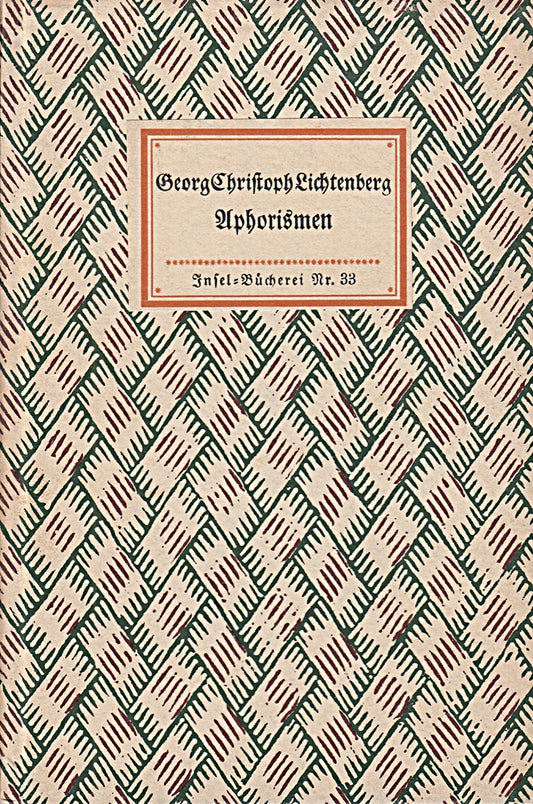 Aphorismen. Ausgewählt und eingeleitet von Albert Leitzmann. (Insel-Bücherei Nr. 33)  1913/L/1.-20.