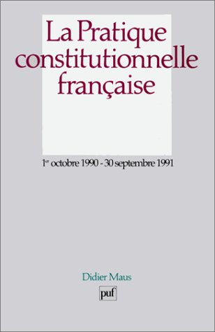 Pratique constitut.frse 10/90 a 9/91: 1er octobre 1990-30 septembre 1991