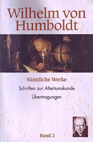 Sämtliche Werke Schriften zur Altertumskunde Übertragungen Band 2
