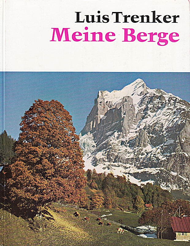 Meine Berge.Das Bergbuch