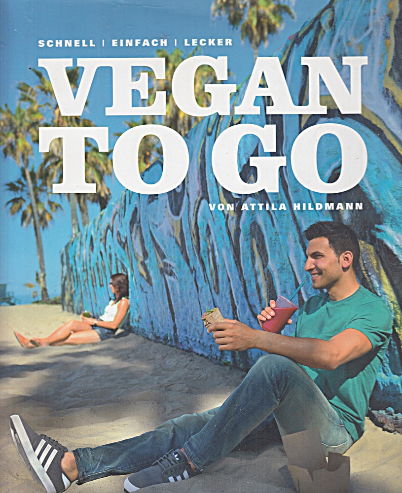 Vegan to go  schnell  einfach  lecker