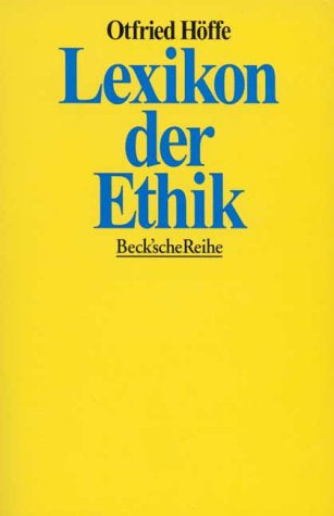 Lexikon der Ethik (Beck'sche Reihe)
