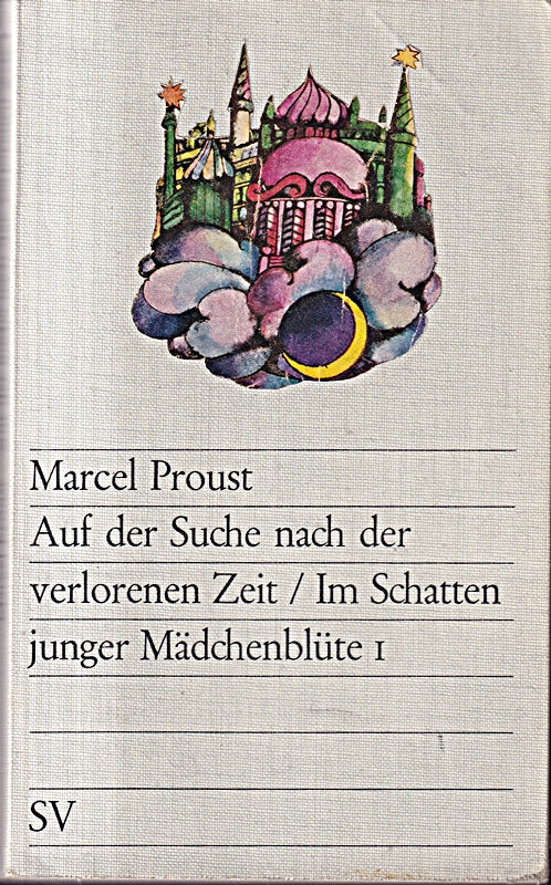 Auf der Suche nach der verlorenen Zeit: 3. Im Schatten junger Mädchenblüte 1