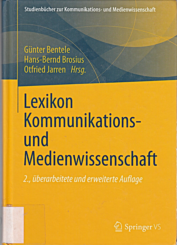 Lexikon Kommunikations- und Medienwissenschaft (Studienbücher zur Kommunikations- und Medienwissenschaft)