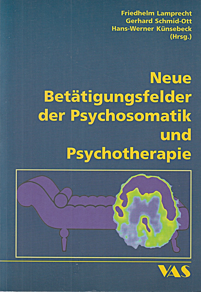 Neue Betätigungsfelder der Psychosomatik und Psychotherapie