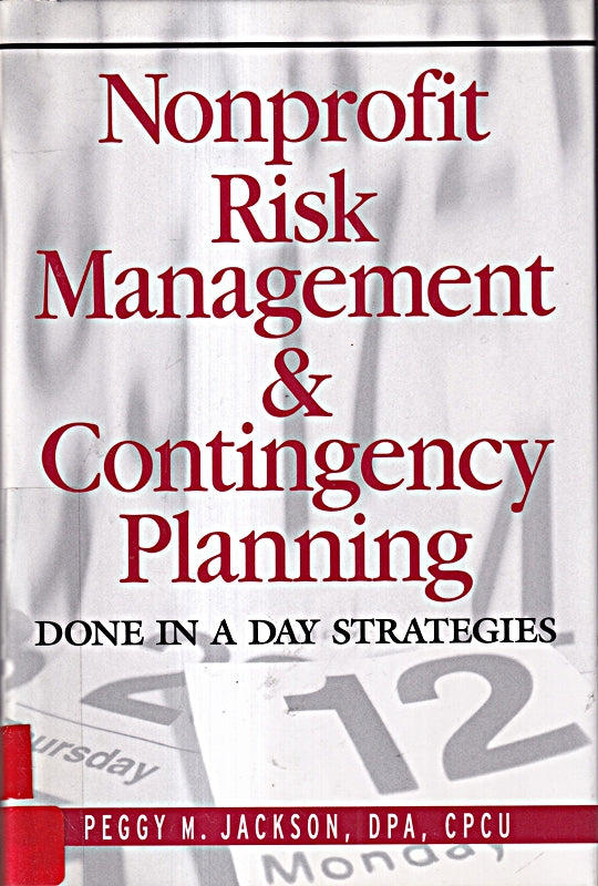 Done in a Day: Nonprofit Risk Management And Business Continuity Planning