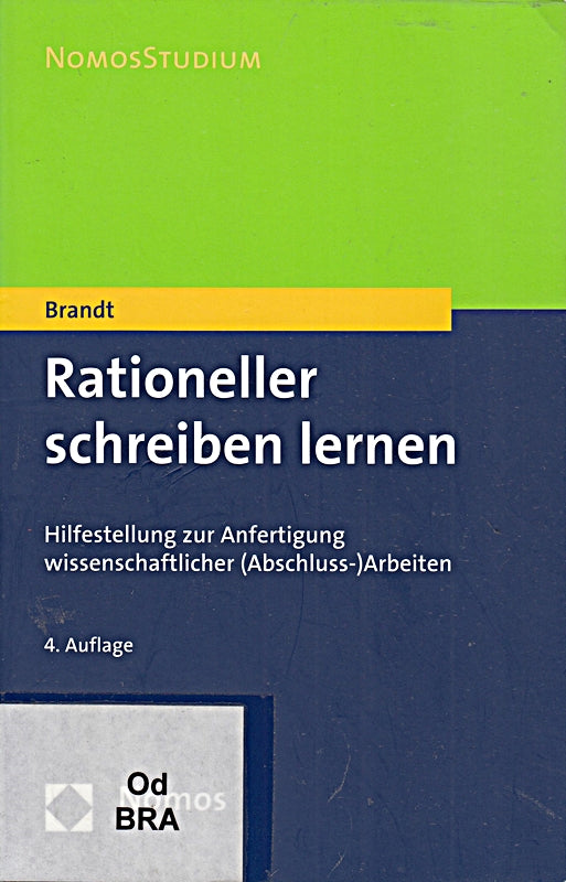 Rationeller schreiben lernen: Hilfestellung zur Anfertigung wissenschaftlicher (Abschluss-)Arbeiten