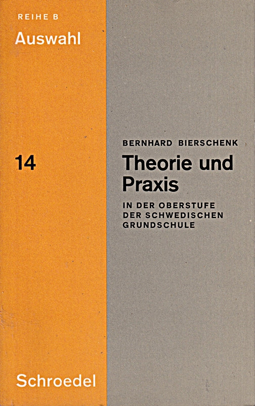 Theorie und Praxis in der Oberstufe der schwedischen Grundschule