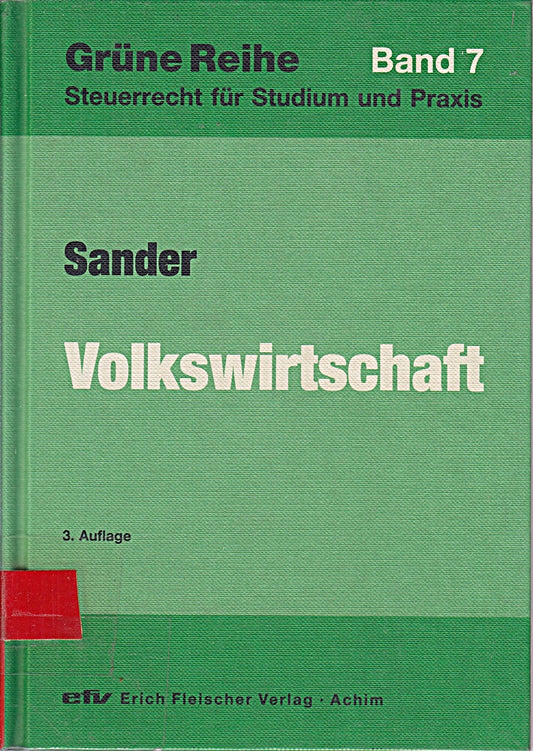 Volkswirtschaft (Grüne Reihe: Steuerrecht für Studium und Praxis)
