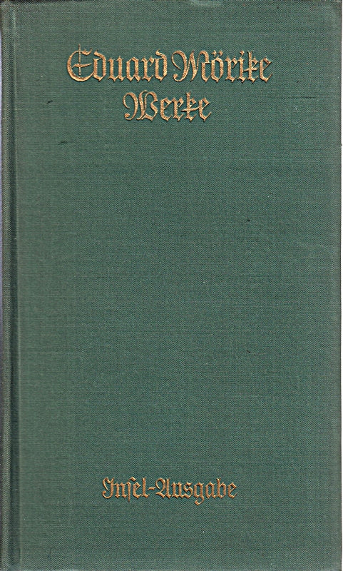 Eduard Mörikes Werke in zwei Bänden: Zweiter Band
