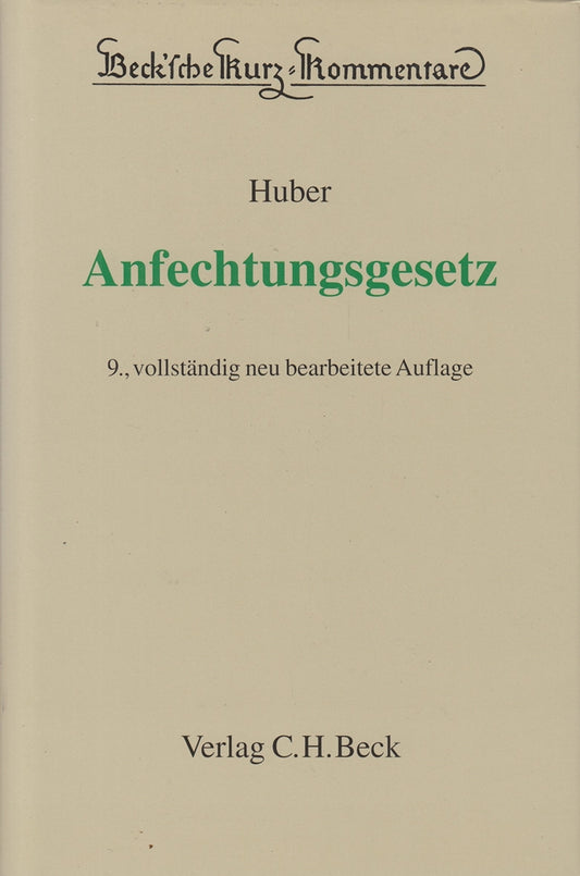 Anfechtungsgesetz : (AnfG) : Gesetz u?ber die Anfechtung von Rechtshandlungen eines Schuldners ausserhalb des Insolvensverfahrens