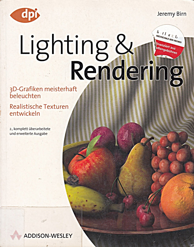 Lighting & Rendering: 3D-Grafiken meisterhaft beleuchten - Realistische Texturen entwickeln