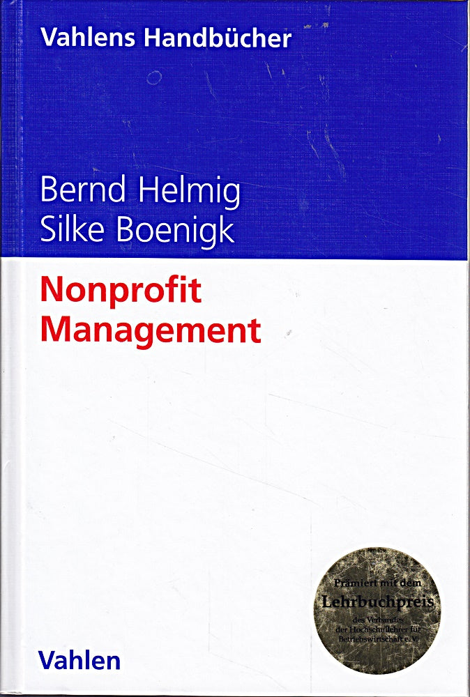 Nonprofit Management (Vahlens Handbücher der Wirtschafts- und Sozialwissenschaften)