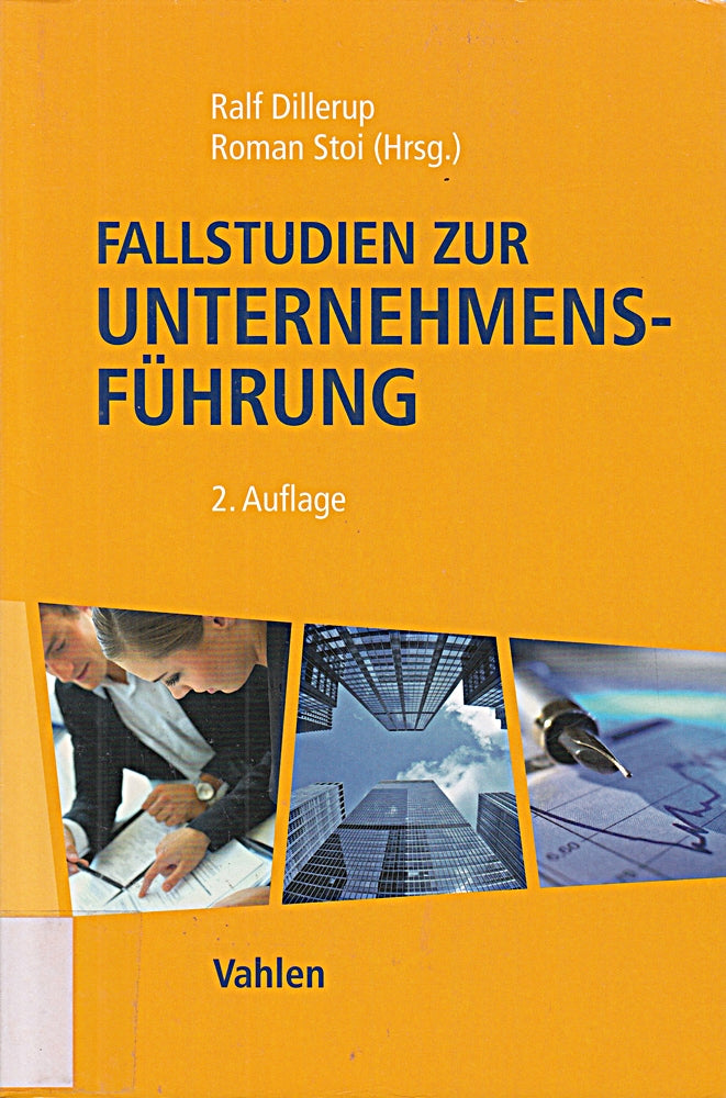 Fallstudien zur Unternehmensführung