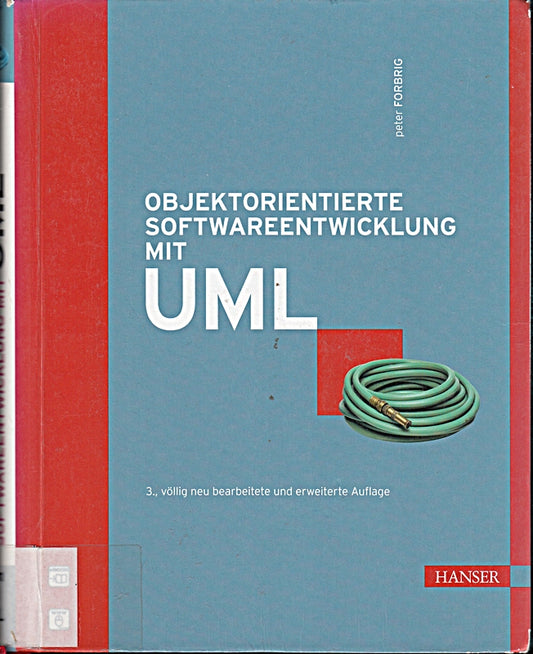 Objektorientierte Softwareentwicklung mit UML: Mit 72 Beispielen und Aufgaben