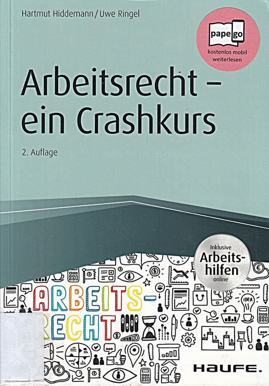Arbeitsrecht - ein Crashkurs - inkl. Arbeitshilfen online (Haufe Fachbuch)