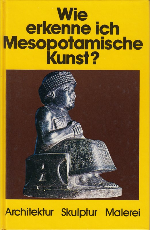 Wie erkenne ich Mesopotamische Kunst (6506 763)