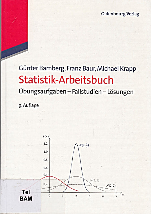 StatistikArbeitsbuch: Übungsaufgaben Fallstudien Lösungen: Übungsaufgaben - Fallstudien - Lösungen
