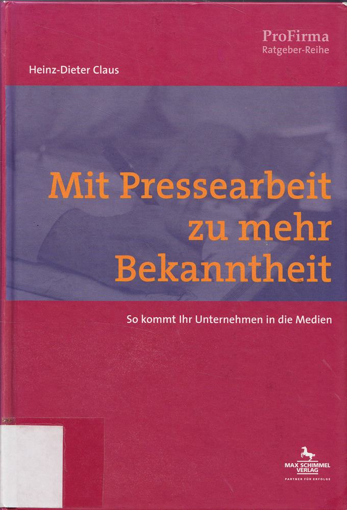 Mit Pressearbeit zu mehr Bekanntheit: So kommt Ihr Unternehmen in die Medien