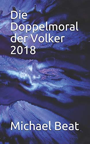Die Doppelmoral der Volker 2018