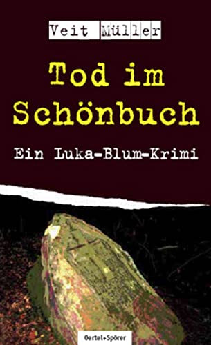 Tod im Schönbuch: Ein Luka-Blum-Krimi